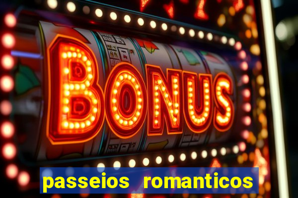 passeios romanticos em sp